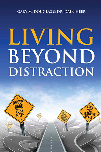 Living beyond distractions