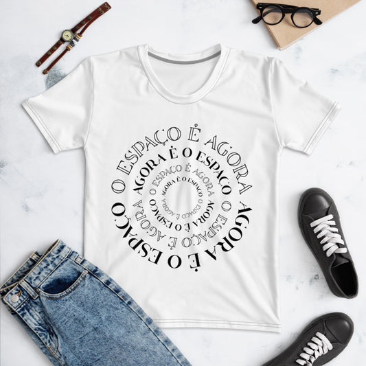 Camiseta Feminina - O espaço é agora, agora é o espaço