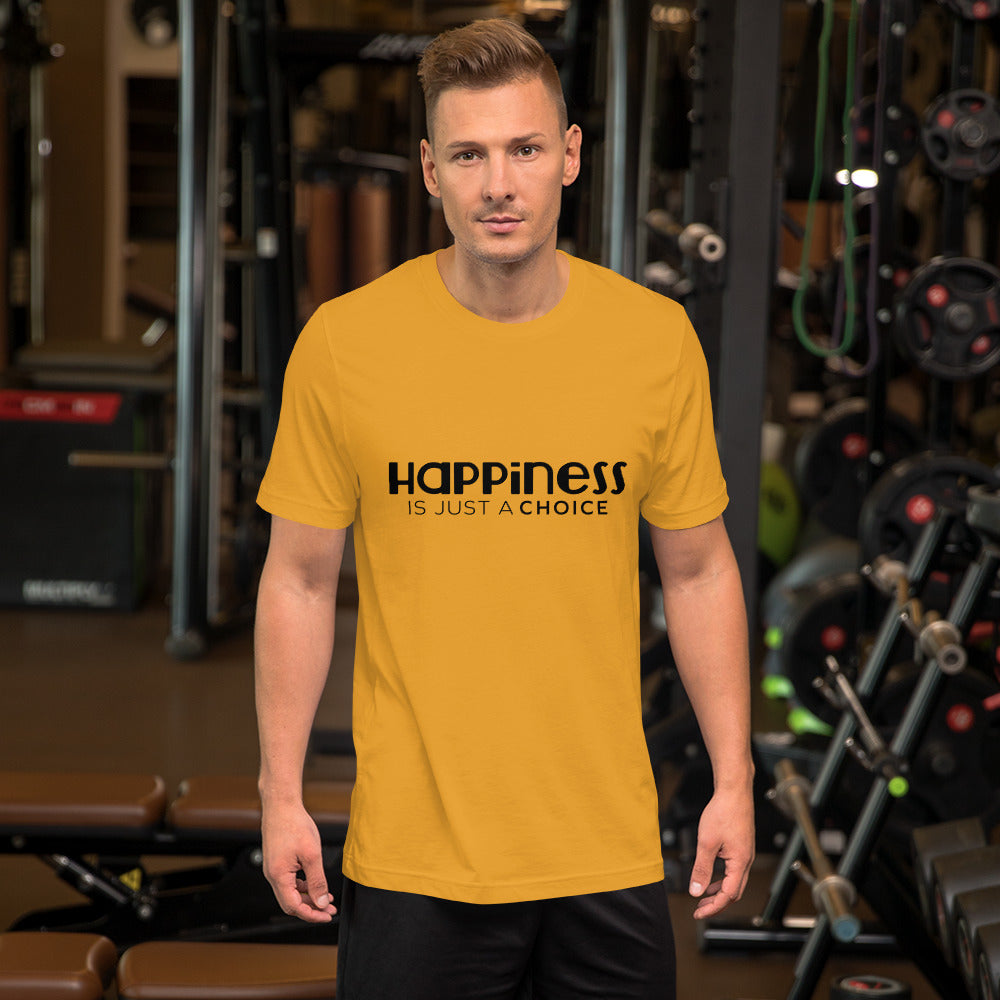 "Happiness is just a choice" Short-Sleeve Unisex T-Shirt