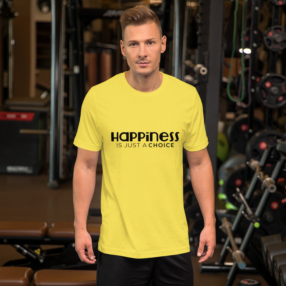 "Happiness is just a choice" Short-Sleeve Unisex T-Shirt