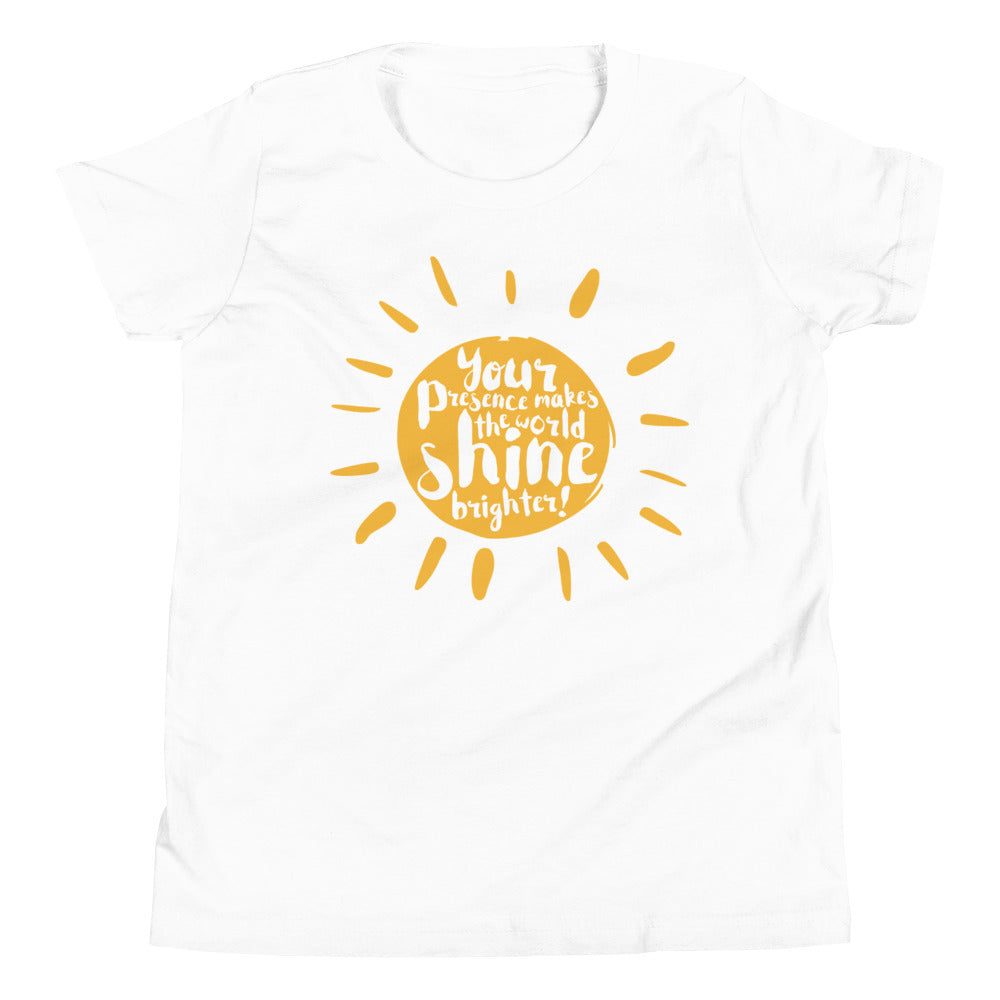 Your Presence Makes the World Shine - Youth Short Sleeve T-Shirt