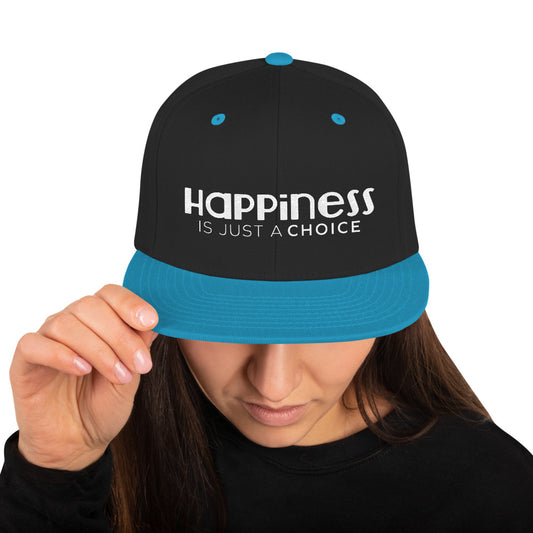 "Happiness is just a choice" Snapback Hat
